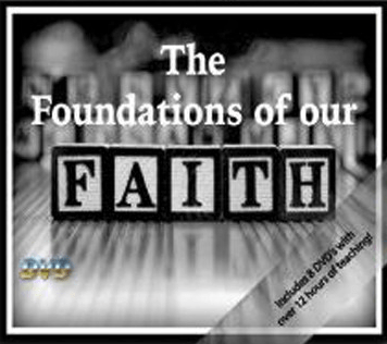 The Foundations of our Faith
