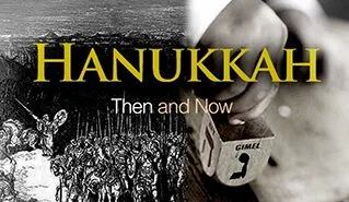 HANUKKAH THEN AND NOW