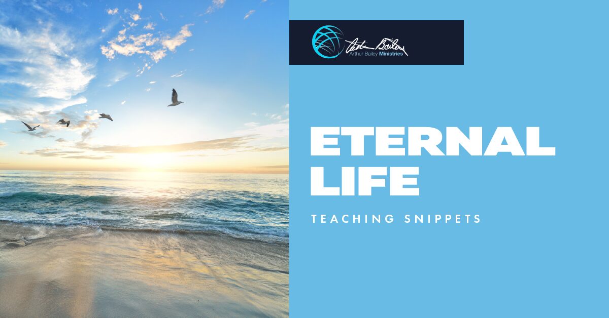 Arthur Bailey Ministries Teaching Snippets