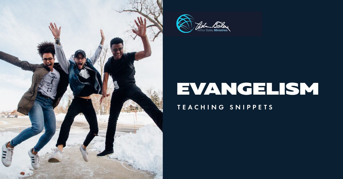 Arthur Bailey Ministries Teaching Snippets