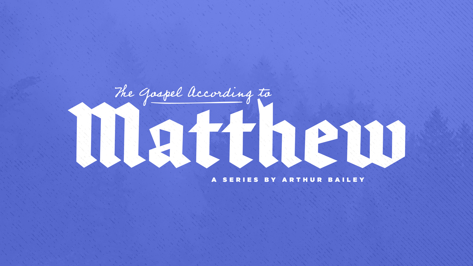 The Gospel According to Matthew