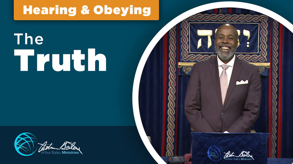The Truth arthur bailey ministries snippet cover