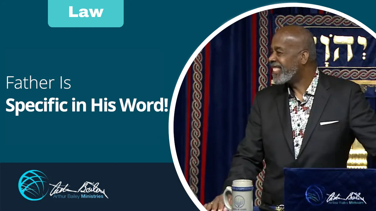 03 Father Is Specific in His Word0