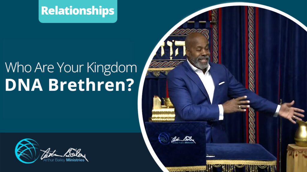 15 Who Are Your Kingdom DNA Brethren 0