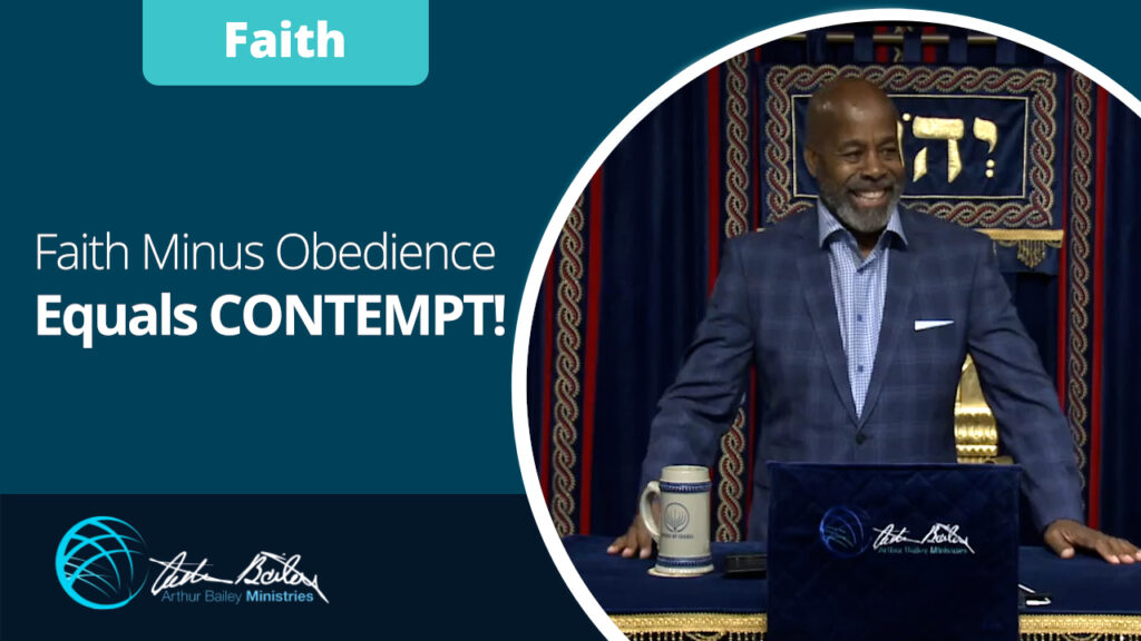 35 Faith Minus Obedience Equals CONTEMPT0