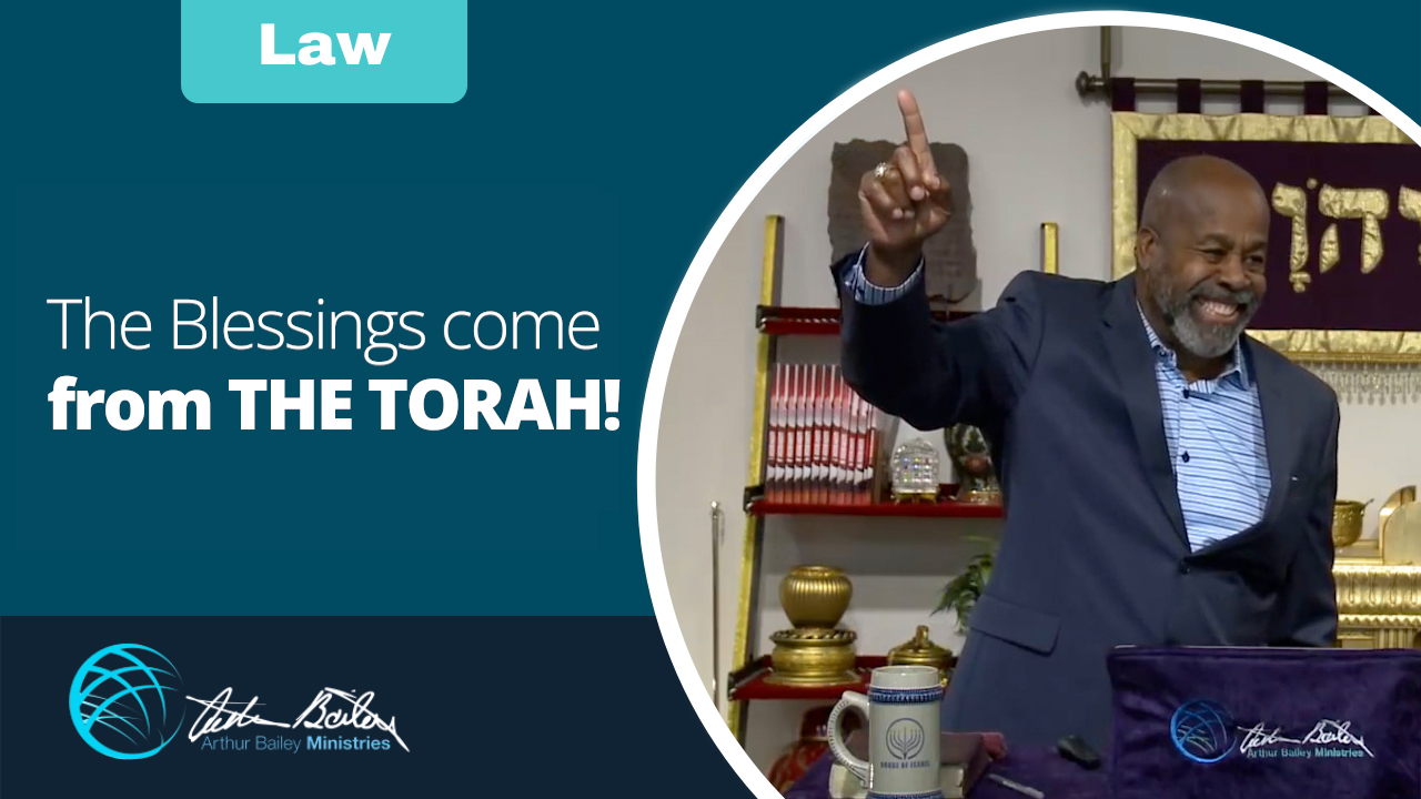 06 The Blessings come from THE TORAH FTP1