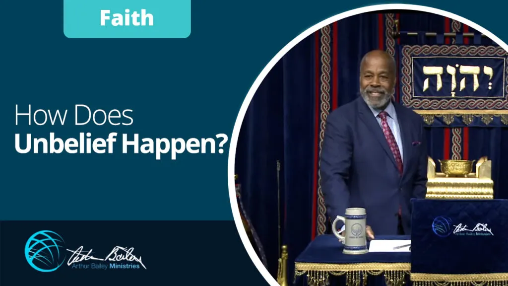 16 How Does Unbelief Happen 0