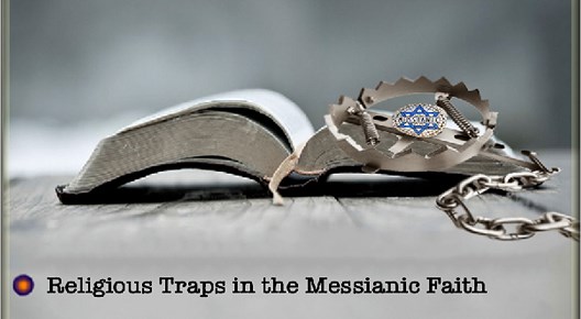 RELIGIOUS TRAPS IN THE MESSIANIC FAITH EBook